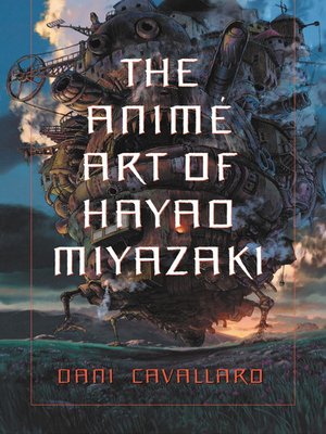 cover image of The Anime Art of Hayao Miyazaki